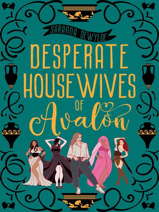 Title details for Desperate Housewives of Avalon by Saranna DeWylde - Available